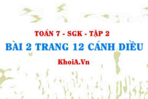 Bài 2 trang 12 Toán 7 Cánh Diều Tập 2
